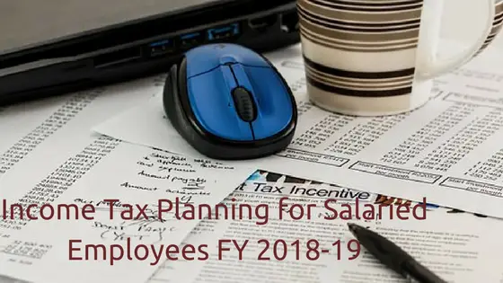 Income Tax Planning for Salaried Employees